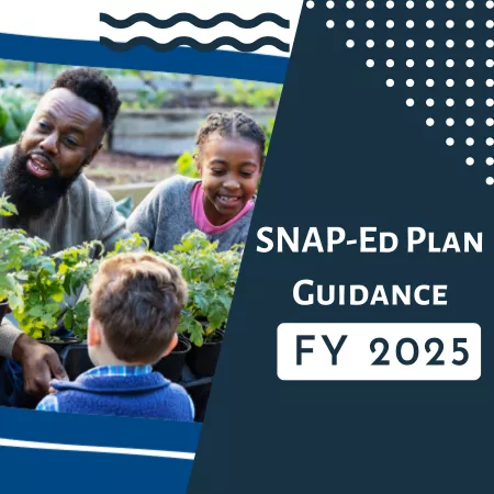 SNAP-Ed Plan Guidance FY 2025 full cover