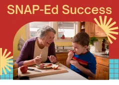 SNAP-Ed Success - older adult and child sharing apples slices